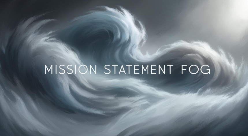 Mission Statement Fog